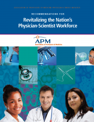 2008 - Association of Professors of Medicine Physician-Scientist Initiative - Recommendations for Revitalizing the Nation’s Physician-Scientist Workforce_Cover